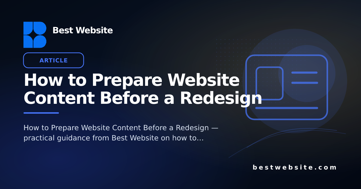 How to Prepare Website Content Before a Redesign • Blog • Best Website