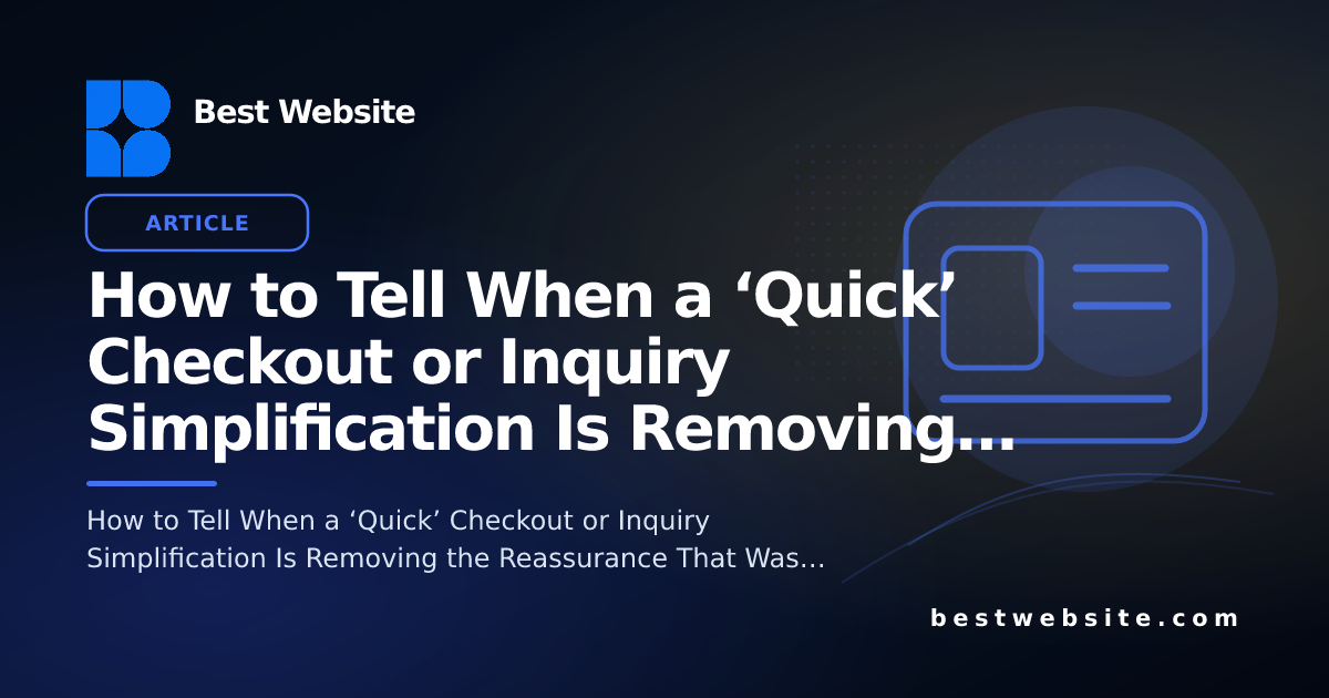 How to Tell When a ‘Quick’ Checkout or Inquiry Simplification Is ...