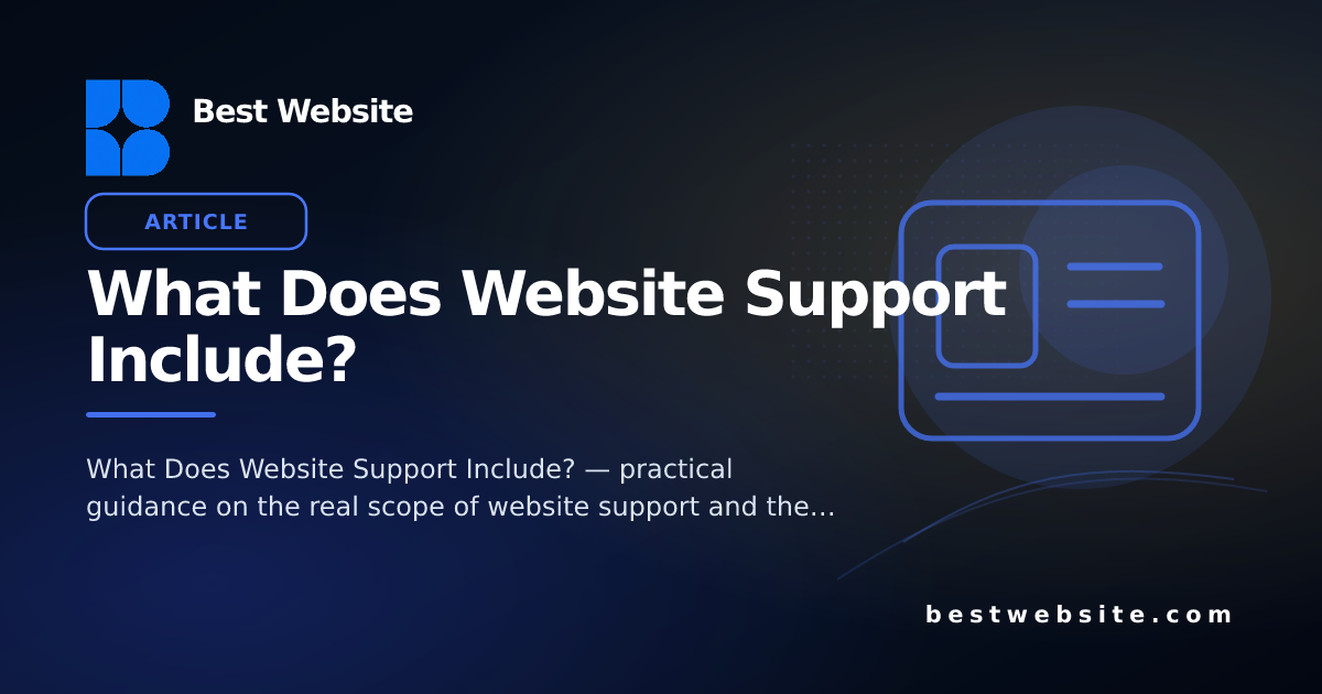What Does Website Support Include? • Blog • Best Website