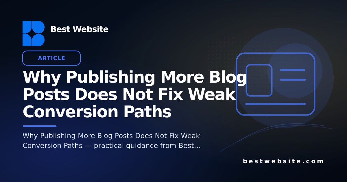 Weak Conversion Path Why Publishing More Blog Posts Does Not Fix Weak Conversion Paths ...
